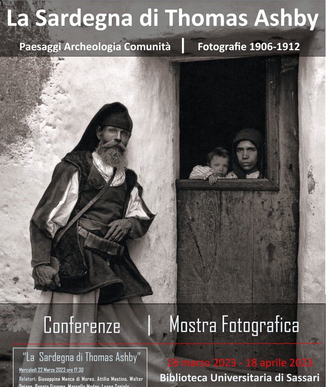 “La Sardegna di Thomas Ashby. Paesaggi, archeologia, comunità. Fotografie 1906-1912.”